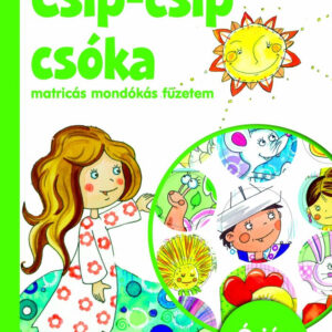 Csip-csip csóka - matricás mondókás füzetem