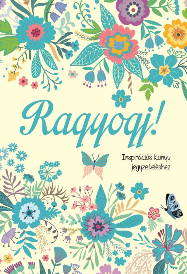 Ragyogj! - Inspirációs könyv jegyzeteléshez
