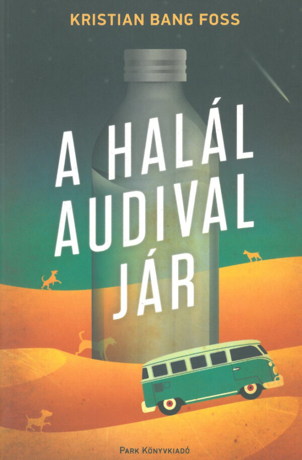 A halál audival jár