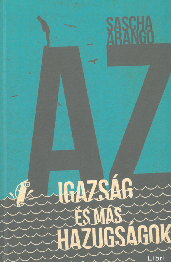 Igazság és más hazugságok