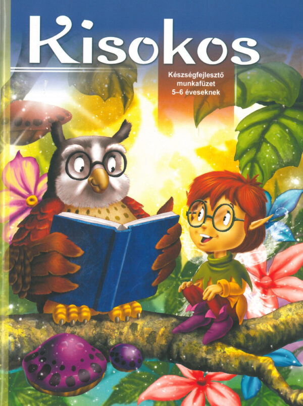 Kisokos - készségfejlesztő munkafüzet 5-6 éveseknek