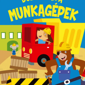 Dolgoznak a munkagépek