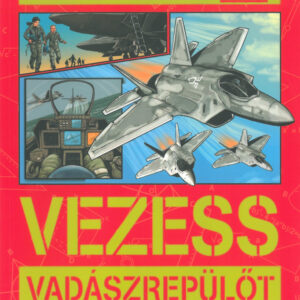 Vezess vadászrepülőt
