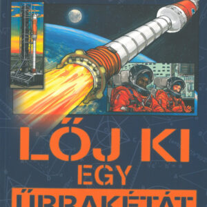 Lőj ki egy űrrakétát