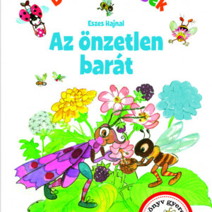 Az önzetlen barát - Bogaras mesék