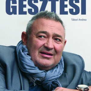Gesztesi - Egy élet ezer színe