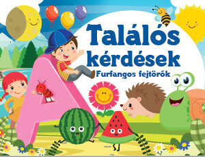 Találós kérdések - Furfangos fejtörők