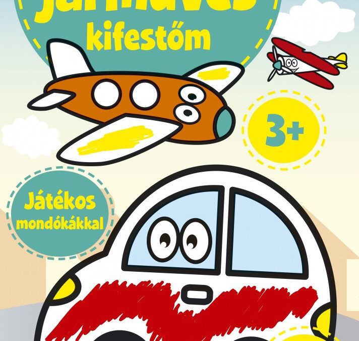 Kedvenc járműves kifestőm – játékos mondókákkal