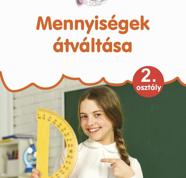 Mennyiségek átváltása 2. osztály