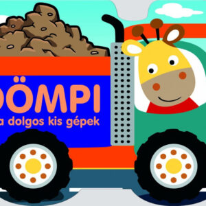 Dömpi és a dolgos kis gépek