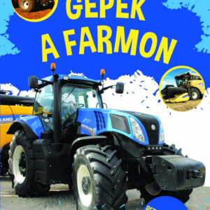 Gépek a farmon - Munkában a traktorok