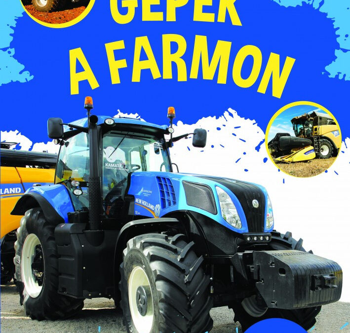 Gépek a farmon – Munkában a traktorok
