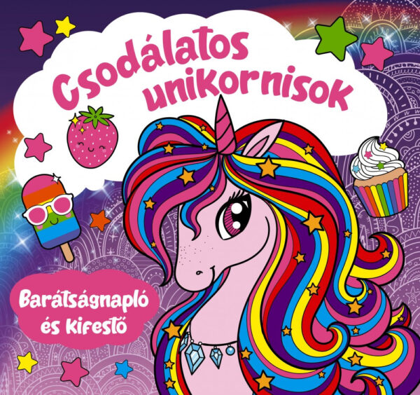 Csodálatos unikornisok - Barátságnapló