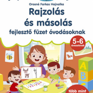Rajzolás és másolás - fejlesztő füzet óvodásoknak
