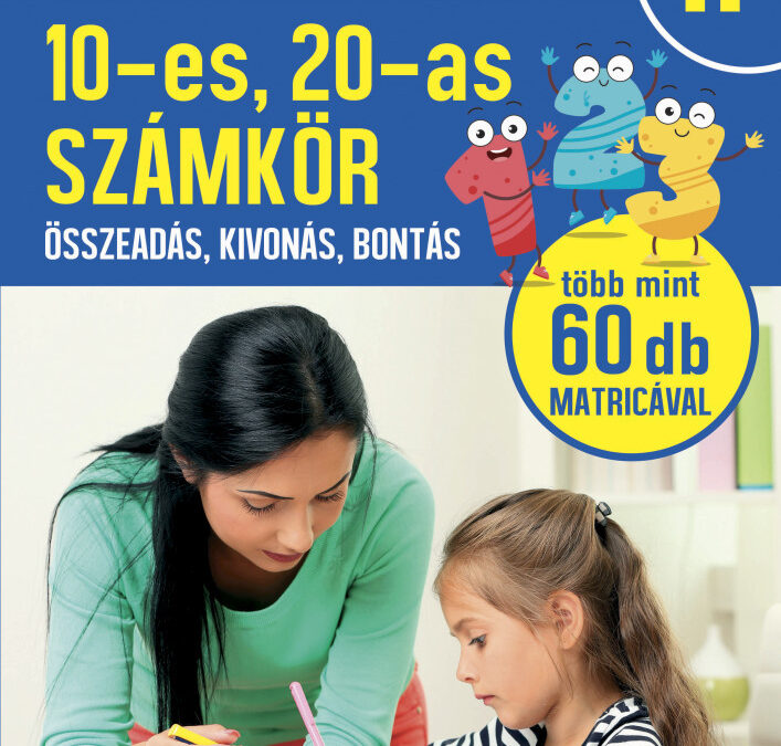 Matematika 1.osztály – 10 – es, 20 – as számkör