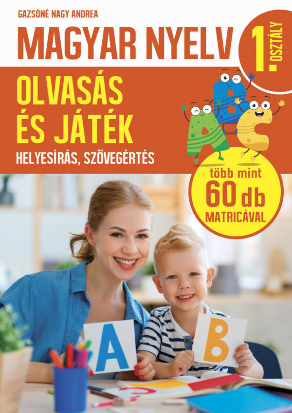 Magyar nyelv - Olvasás és játék - 1. osztály