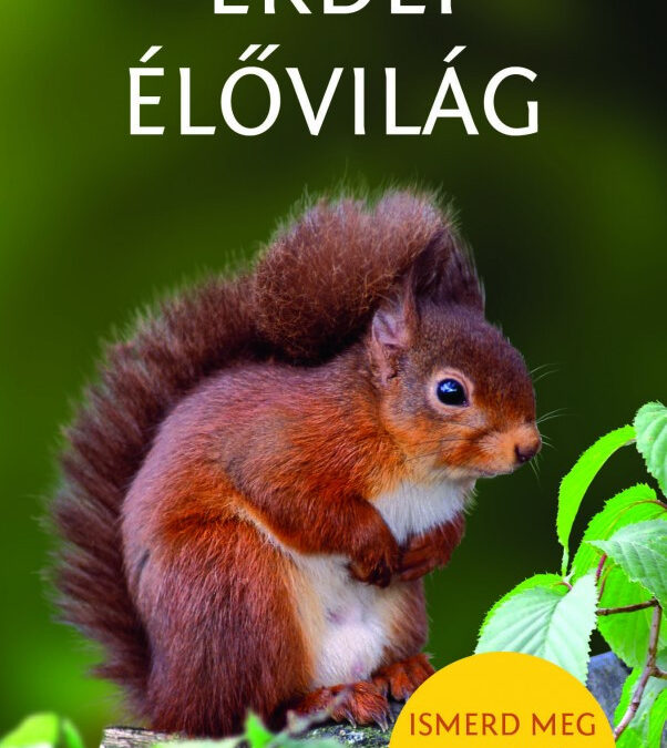 Erdei élővilág – Természetbarátok zsebkönyve