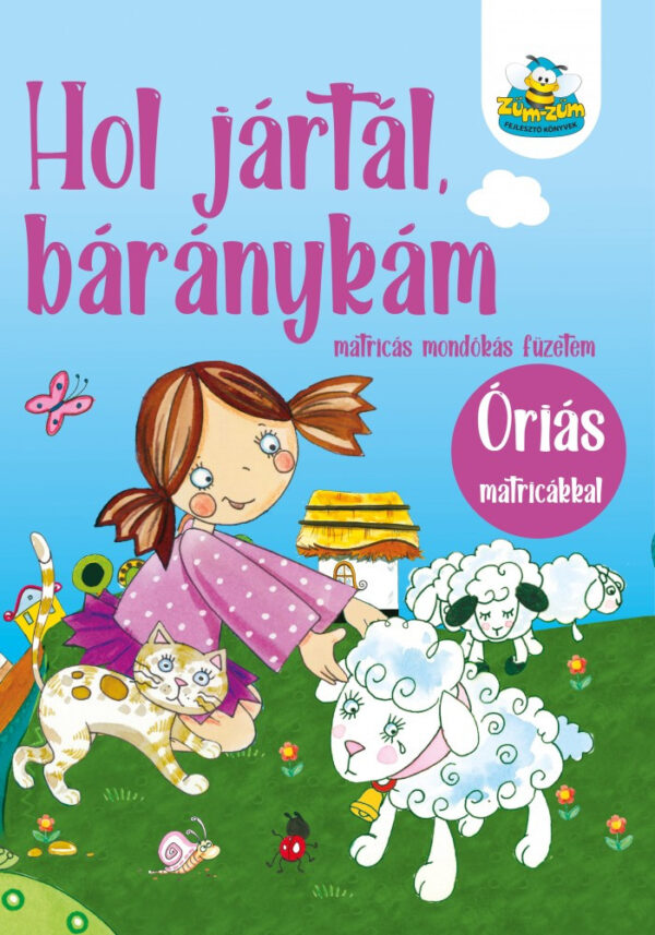 Hol jártál, báránykám - matricás mondókás füzetem