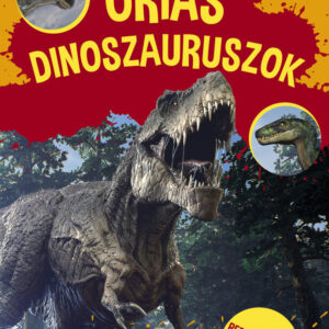 Óriás dinoszauruszok - beragasztható matricákkal - ÚJ