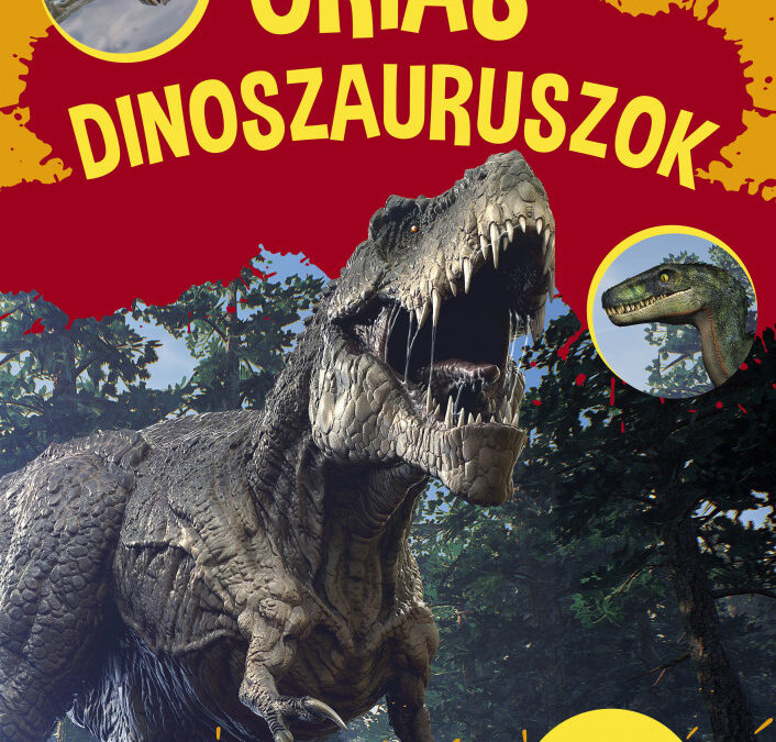 Óriás dinoszauruszok – beragasztható matricákkal – ÚJ