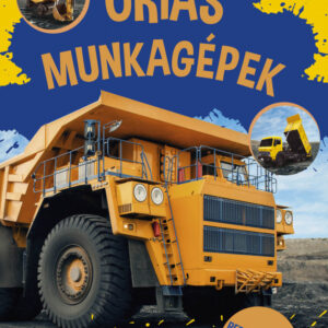 Óriás munkagépek - beragasztható matricákkal - ÚJ