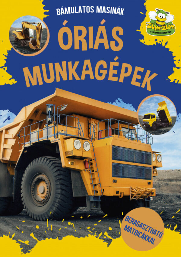 Óriás munkagépek - beragasztható matricákkal - ÚJ