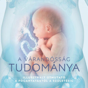 A várandósság tudománya