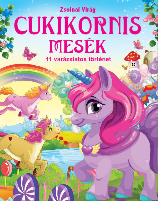 Cukikornis mesék - 11 varázslatos történet