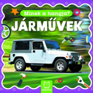 Minek a hangja? - Járművek