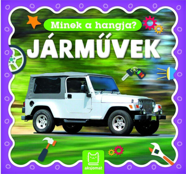 Minek a hangja? - Járművek