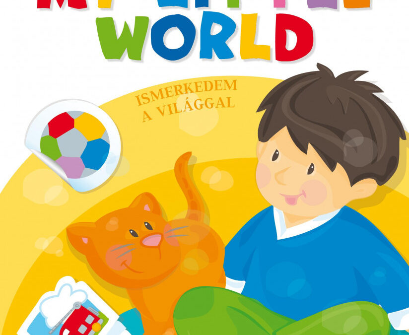 My little world – ismerkedem a világgal