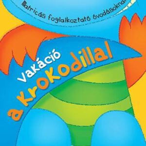 Vakáció a krokodillal - 4. rész