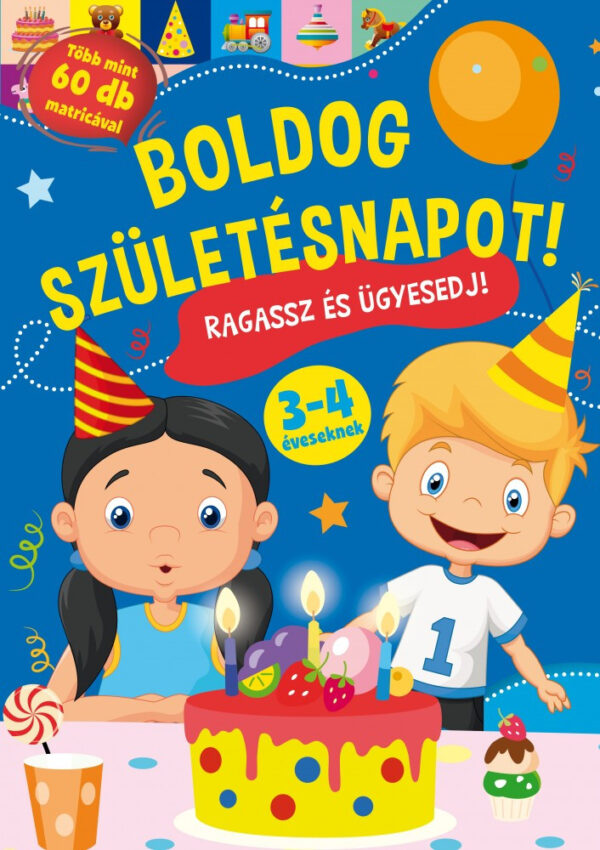Boldog születésnapot! - Ragassz és ügyesedj!