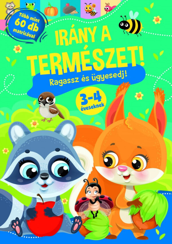 Irány a természet! - Ragassz és ügyesedj!
