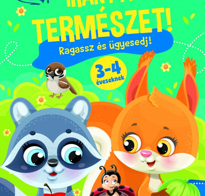 Irány a természet! – Ragassz és ügyesedj!