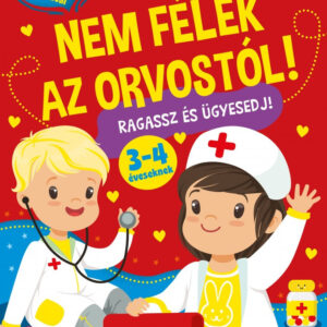 Nem félek az orvostól! - Ragassz és ügyesedj!