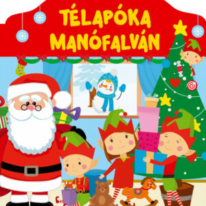 Télapóka Manófalván