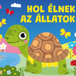 Hol élnek az állatok?