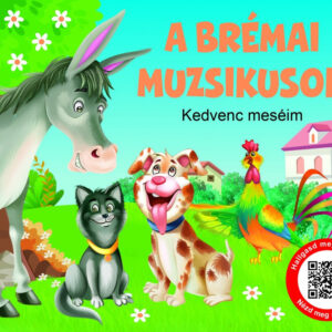 Kedvenc meséim - A brémai muzsikusok