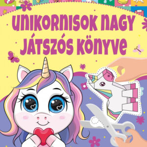 Unikornisok nagy játszós könyve
