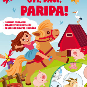 Gyí, paci, paripa - Mondókás matricás füzet