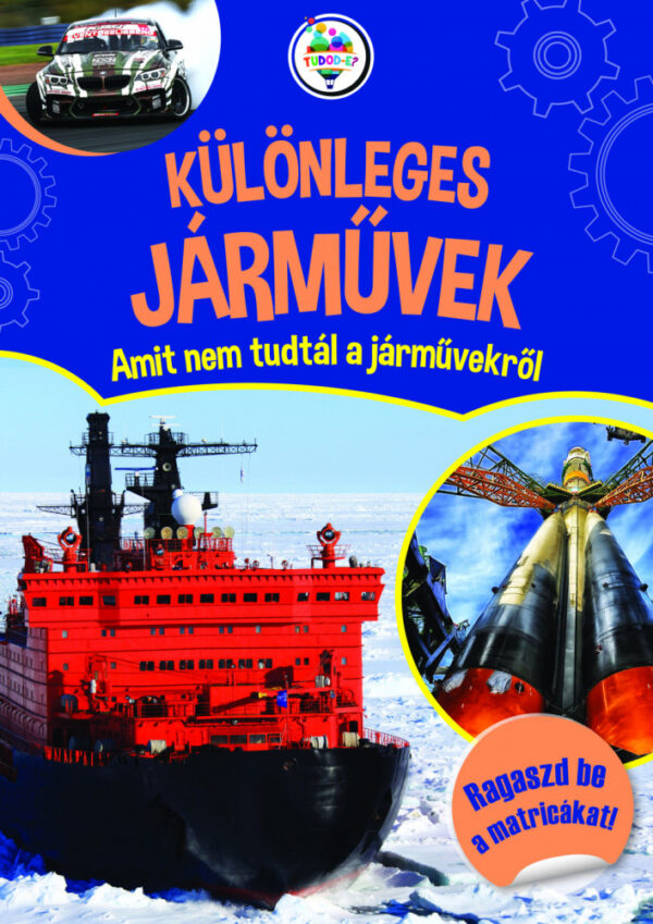 Különleges járművek - Amit nem tudtál a járművekről