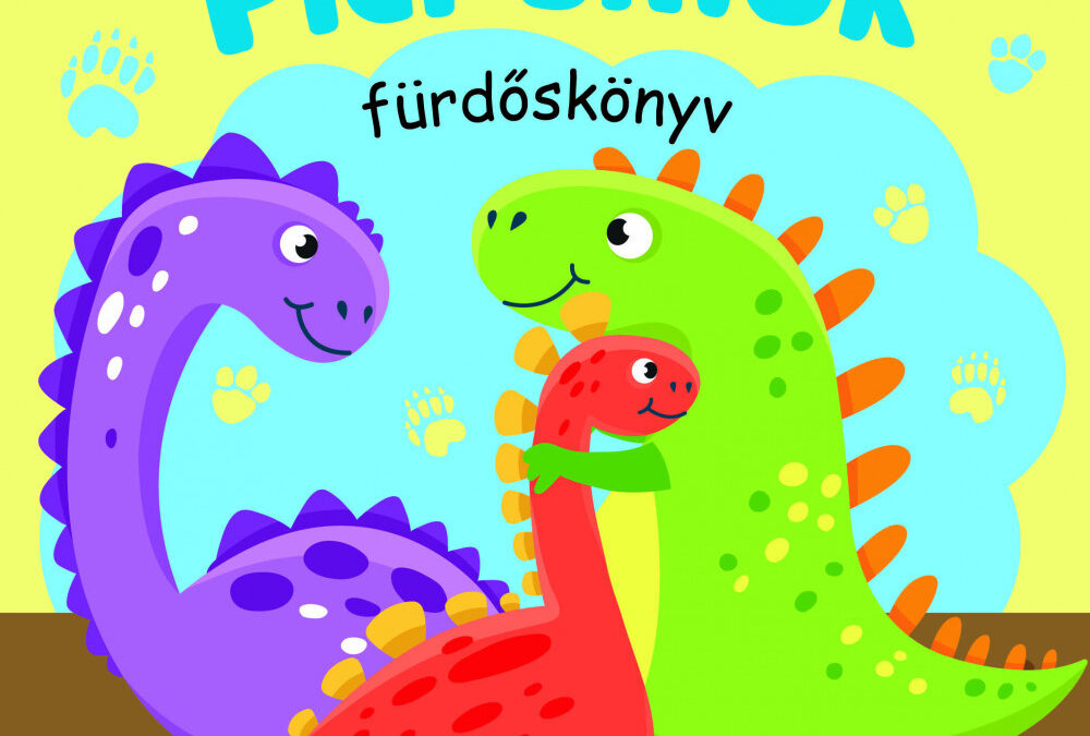 Pici dinók – fürdőskönyv