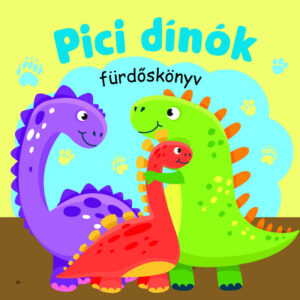 Pici dinók - fürdőskönyv