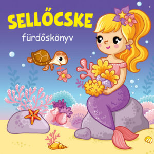 Sellőcske - fürdőskönyv