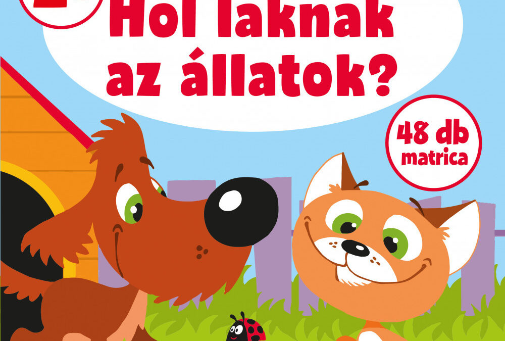 Hol laknak az állatok? – Okoskák ovija mini