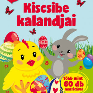 Kiscsibe kalandjai