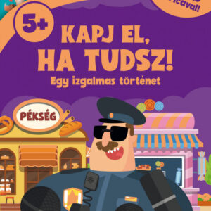 Kapj el, ha tudsz! - Egy izgalmas történet