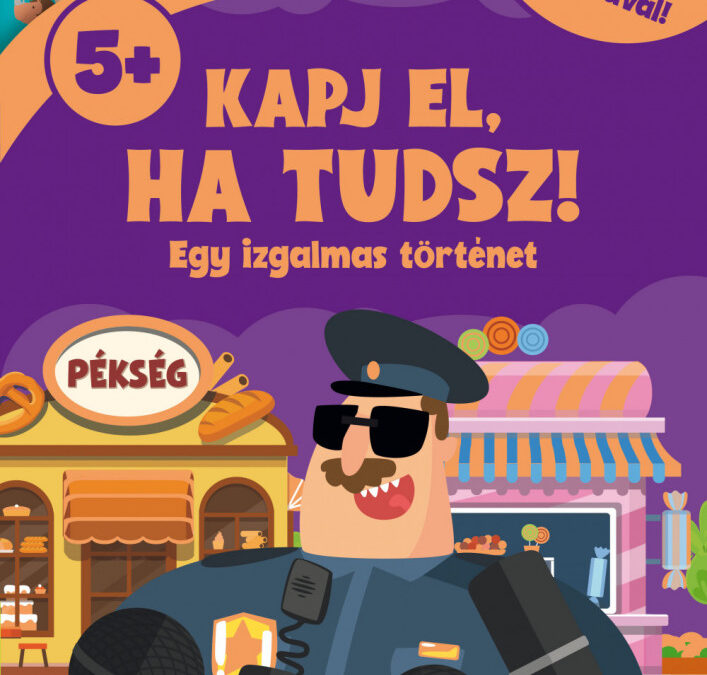 Kapj el, ha tudsz! – Egy izgalmas történet