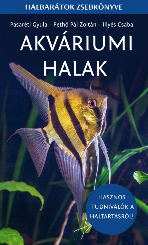 Akváriumi halak - Halbarátok zsebkönyve